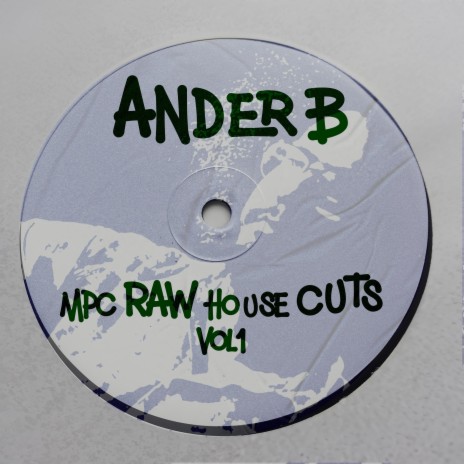 MPC RAW HOUSE CUTS VOL1 A1 | Boomplay Music