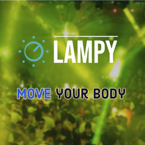 Move your body