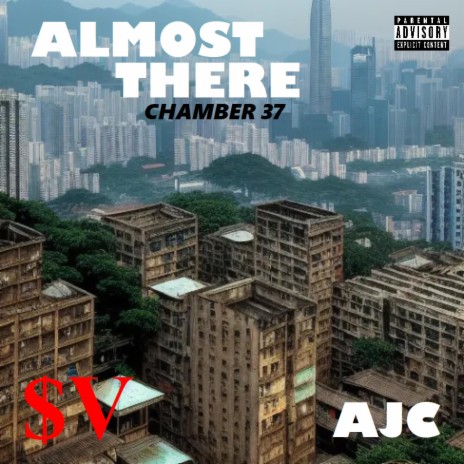 Almost There (Chamber 37) ft. AJC | Boomplay Music