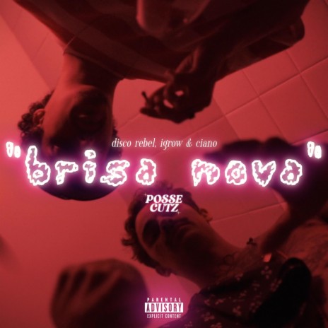 Brisa Nova ft. igrow & CIANO | Boomplay Music