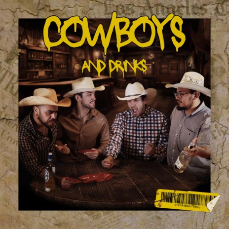 Cowboys & Drinks | Boomplay Music