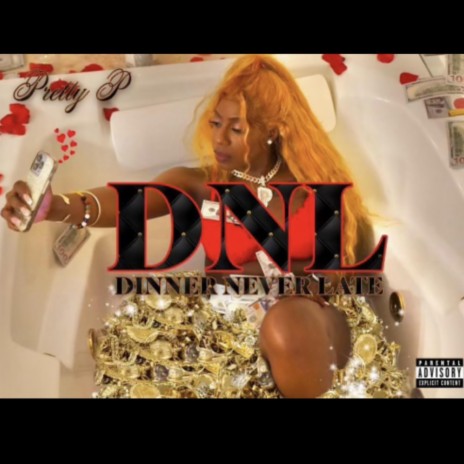 Dinner Neva Late (D.N.L) | Boomplay Music