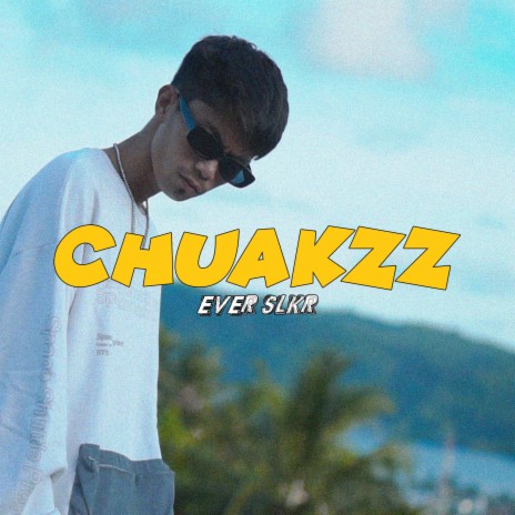 Chuakzz | Boomplay Music