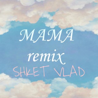 Мама (Remix)