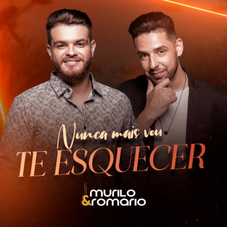 Eu Nunca Mais Vou Te Esquecer | Boomplay Music