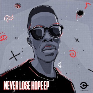 Never Lose Hope EP