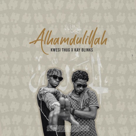 Alhamdulillah ft. Kayblinks | Boomplay Music