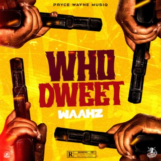 A Who Dweet