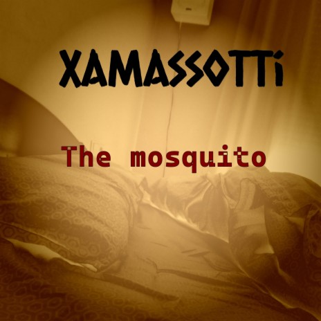 The mosquito | Boomplay Music