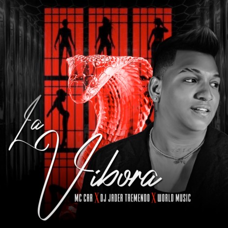 La Vibora ft. DJ Jader Tremendo & WORLD MUSIC