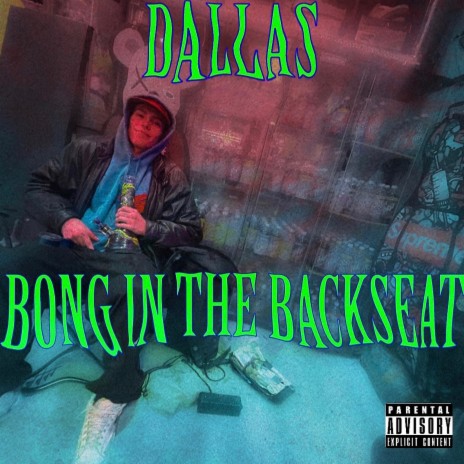 Bong in the Backseat | Boomplay Music