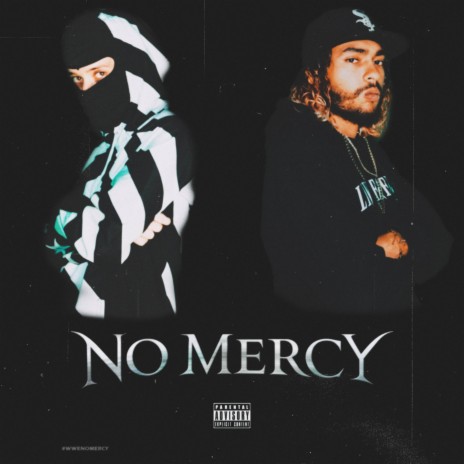 No Mercy ft. Kid Kai