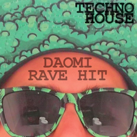 Rave Hit (Techno House)