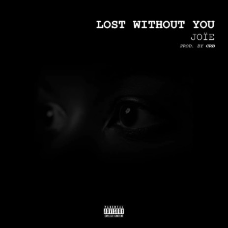 Lost Without You | Boomplay Music