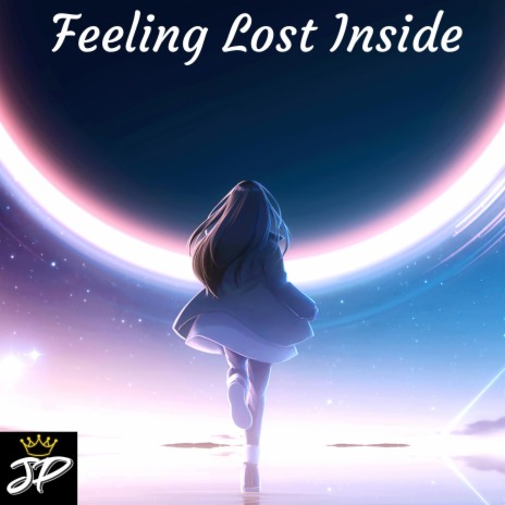 Feeling Lost Inside | Boomplay Music