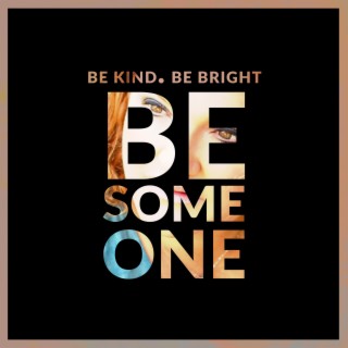 Be Someone lyrics | Boomplay Music