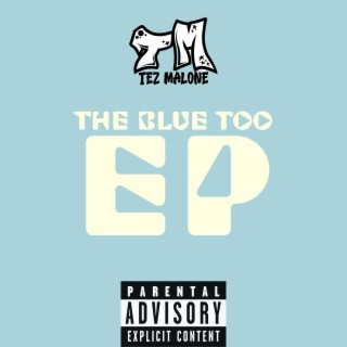 The Blue Too EP
