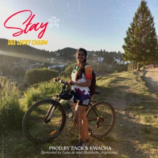 Stay