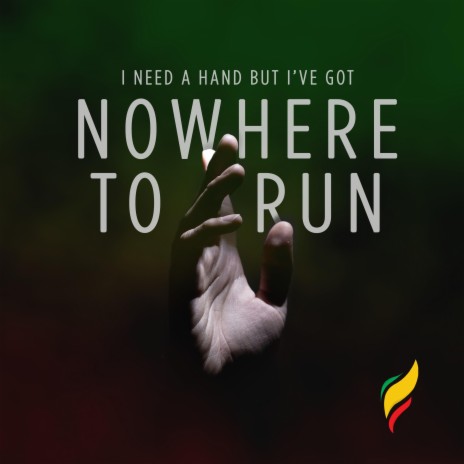 NOWHERE TO RUN | Boomplay Music