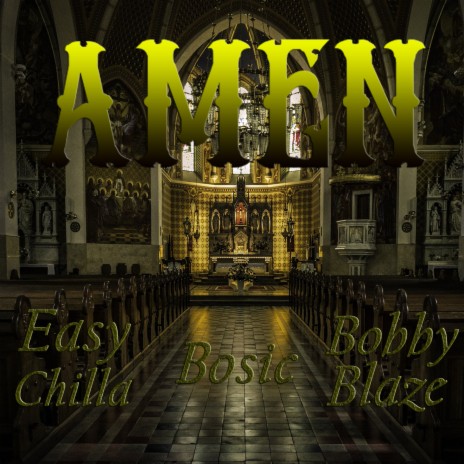 Amen ft. Bobby Blaze & Bosic | Boomplay Music