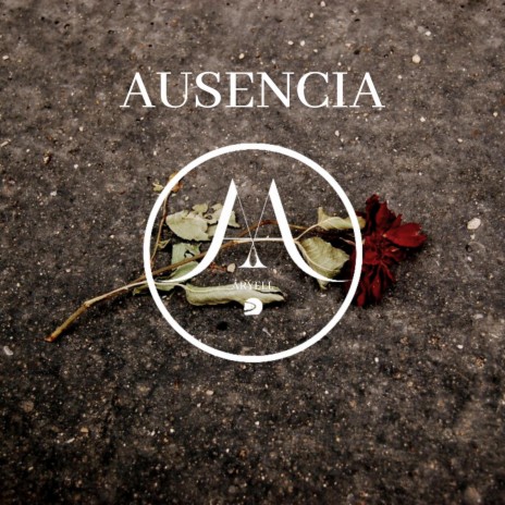 AUSENCIA | Boomplay Music