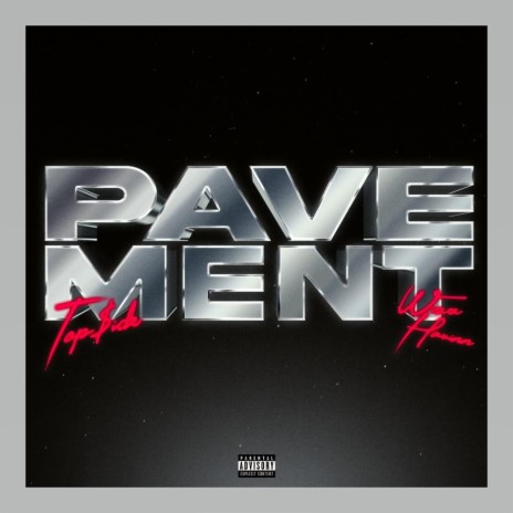 Pavement ft. Wizz Havinn | Boomplay Music