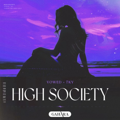 High Society ft. 7KY | Boomplay Music