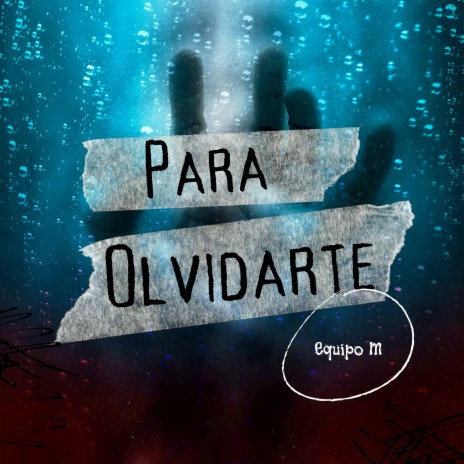 Para Olvidarte | Boomplay Music