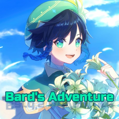 Bard's Adventure (Venti's Theme) (Remix) | Boomplay Music