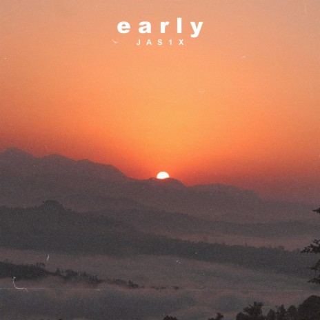 Early | Boomplay Music