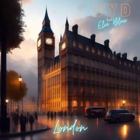 London (feat Elie Blue) | Boomplay Music