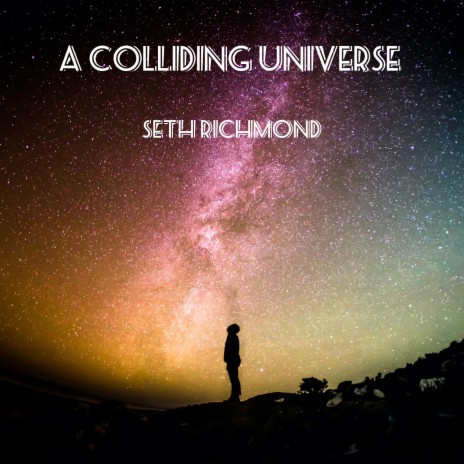 A Colliding Universe | Boomplay Music