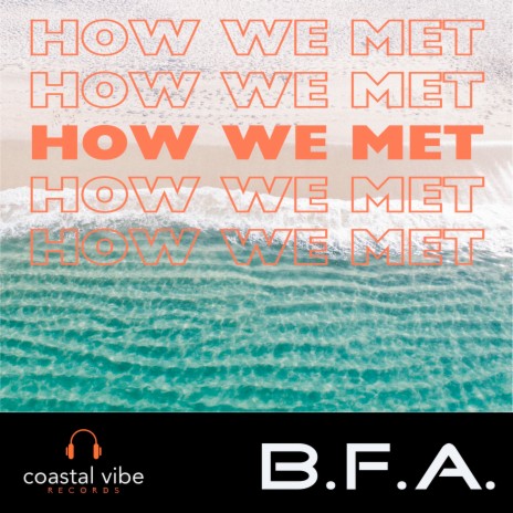 How We Met | Boomplay Music