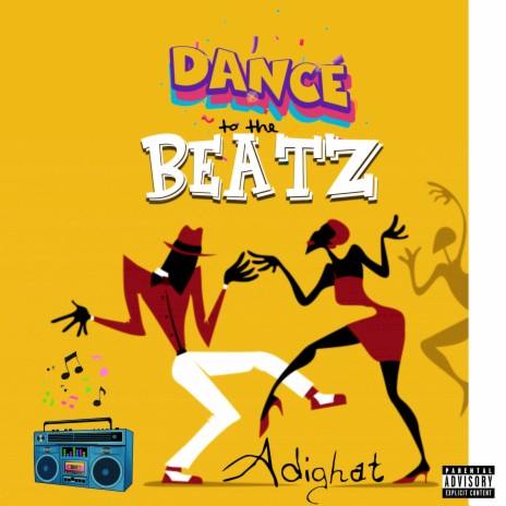 Dance To The Beatz | Boomplay Music