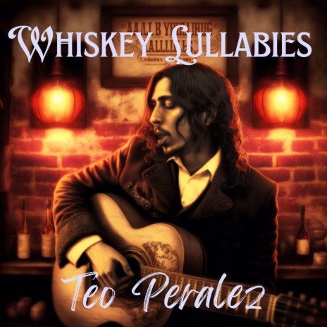 Whiskey Lullabies | Boomplay Music