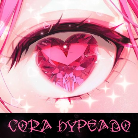 CORA HYPEADO | Boomplay Music