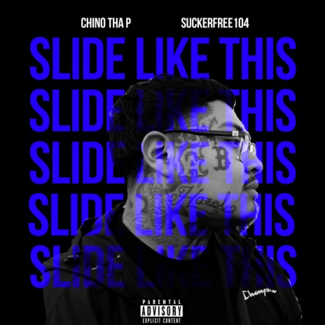 Slide Like This ft. Suckerfree104