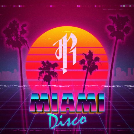 Miami Disco | Boomplay Music