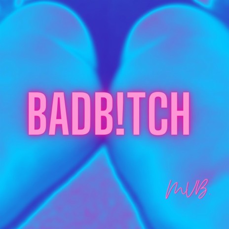 Bad Bitch | Boomplay Music