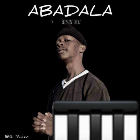 Abadala ft. Element Keyz | Boomplay Music