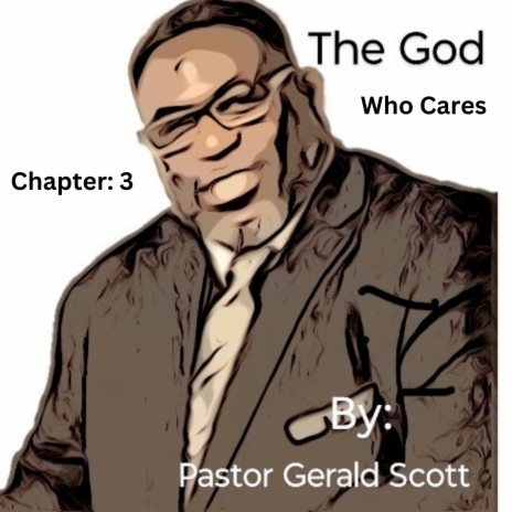 The God Who Cares (Chapter 3) | Boomplay Music