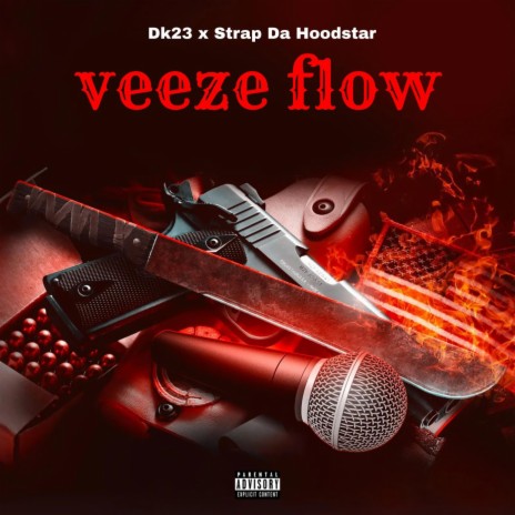 Veeze Flow ft. Strap Da Hoodstar | Boomplay Music