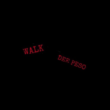 Walk | Boomplay Music