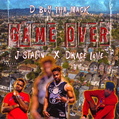 Game Over ft. J. Stalin & Drace Love | Boomplay Music