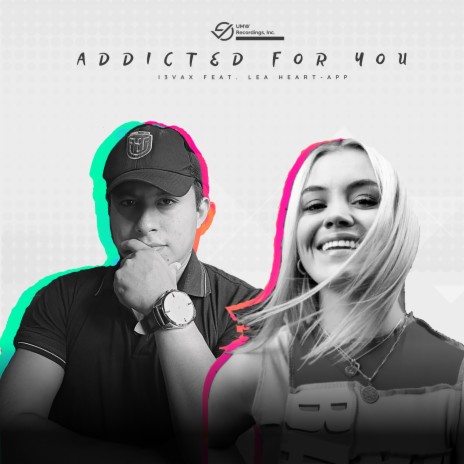 Addicted for You ft. Lea Heart-App | Boomplay Music