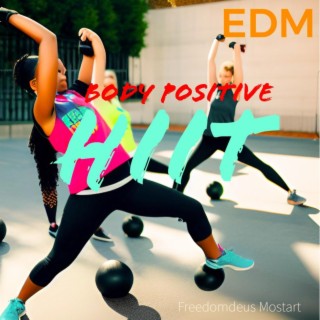 Body Positive HIIT EDM