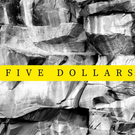 Five Dollars ft. A Combusted Legacy, Lental, Mspo, Zay3 & Vieri | Boomplay Music