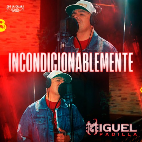 Incondicionablemente | Boomplay Music