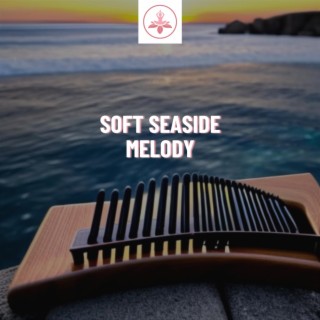 Soft Seaside Melody: Soothing Kalimba Music