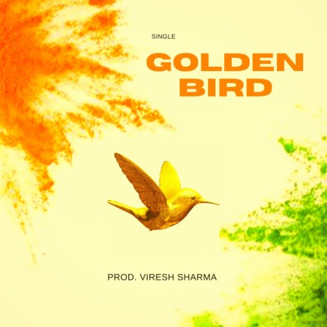 Golden Bird | Boomplay Music